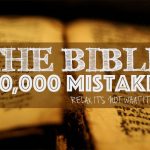 400,000 Mistakes in the Bible??
